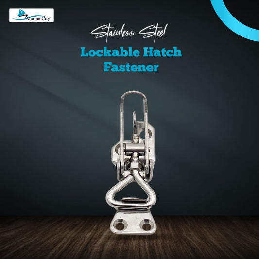 Marine City Lockable Hatch Fastener – 304 Stainless Steel, Adjustable 2.6–3” MARINE CITY