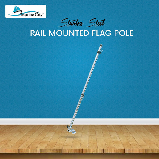 Marine City 32-Inch Rail-Mounted Flag Pole & Base Kit – 304 Stainless Steel