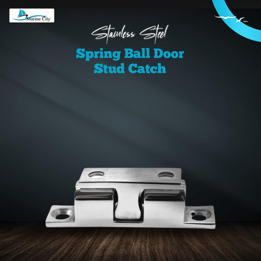 Marine City Stainless Steel Spring Ball Door Stud Catch – Corrosion-Resistant
