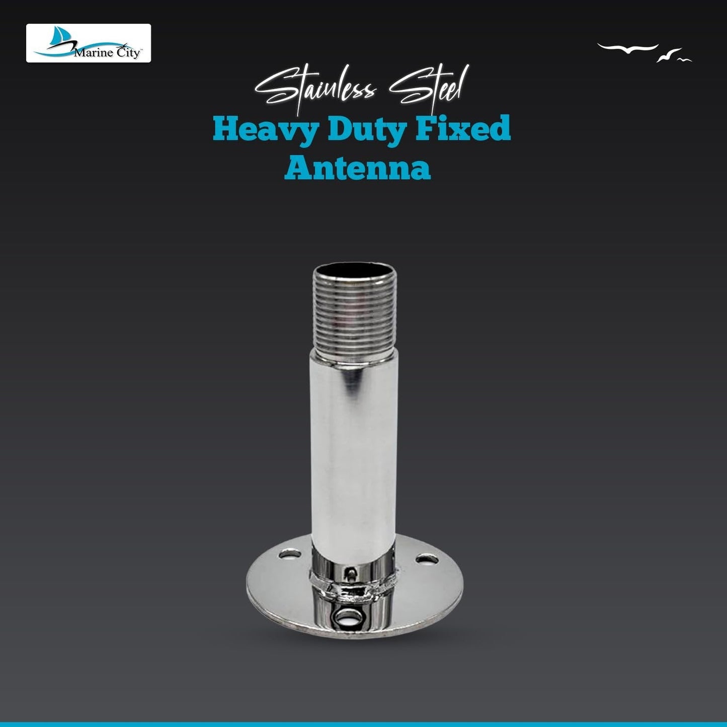 Marine City 4” Fixed Antenna Base – 304 Stainless Steel with 1”-14 Threads MARINE CITY