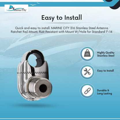 Marine City Soporte de riel de trinquete para antena de acero inoxidable 316 con soporte con orificio para roscas macho estándar de 1 "-14