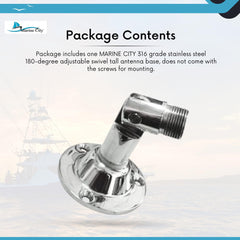 Marine City 180° Adjustable Swivel Tall Antenna Base – 316 Stainless Steel