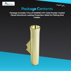 Marine City Gold Powder Coated Aluminum Flared Weld-On Fishing Rod Holder