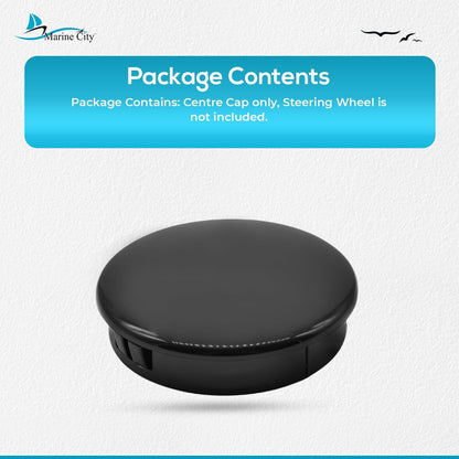 MARINE CITY Black 2-1/2” PC Steering Wheel Center Cap High Strength Easy Install Marine City Hardware