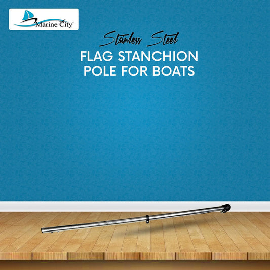 Marine City 32” Flag Stanchion Pole, Stainless Steel with 316 Base, Adjustable MARINE CITY