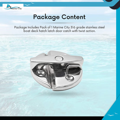 MARINE CITY Deck Hatch Latch – Stainless Steel Twist Action, Corrosion-Resistant