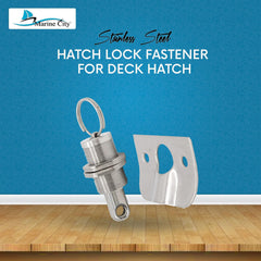 Marine City Hatch Lock Fastener – 316 Stainless Steel, Deck & Cabinet Latch