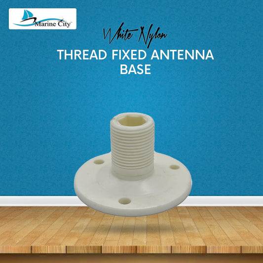 Marine City Thread Fixed Antenna Base Nylon Injection Molded (Pack of 2)