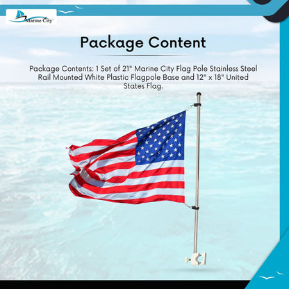 Marine City 21" Rail Mounted Flag Staff – 304 Stainless Steel, with US Flag Marine City